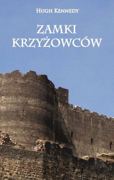 ZAMKI KRZYŻOWCÓW HUGH KENNEDY