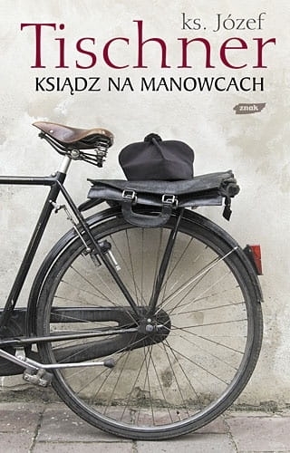 KSIĄDZ NA MANOWCACH JÓZEF TISCHNER