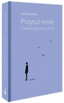PRZYTUL MNIE TERAPIA POPRZEZ CZUŁOŚĆ ROCCHETTA