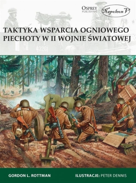 TAKTYKA WSPARCIE OGNIOWEGO PIECHOTY W II WOJNIE 