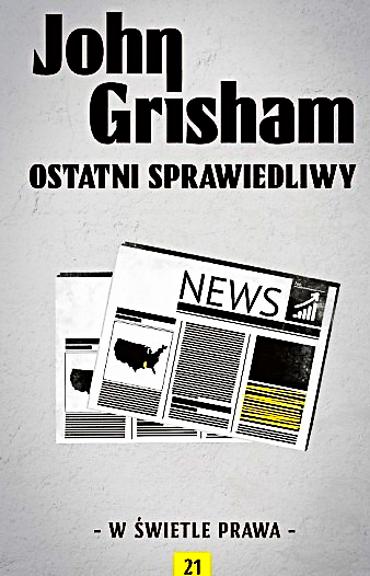 OSTATNI SPRAWIEDLIWY JOHN GRISHAM NOWA TWARDA 384 STRONY 