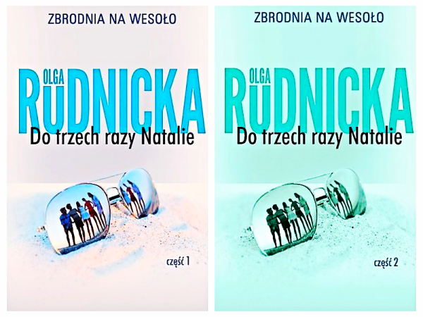 DO TRZECH RAZY NATALIE 1-2 OLGA RUDNICKA 