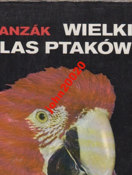 WIELKI ATLAS PTAKÓW.J.HANZAK.