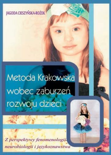 METODA KRAKOWSKA WOBEC ZABURZEŃ ROZWOJU DZIECI 