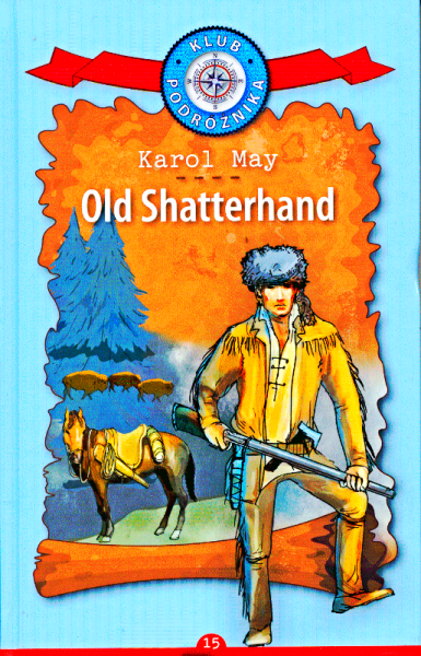 OLD SHATTERHAND KAROL MAY NOWA TWARDA 