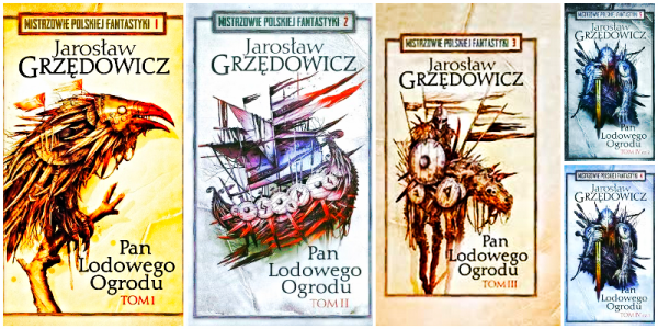 PAN LODOWEGO OGRODU 1-5 JAROSŁAW GRZĘDOWICZ CAŁOŚĆ TWARDA  2027 STRON 