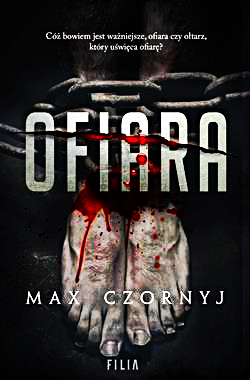 OFIARA MAX CZORNYJ NOWA PEŁNE 413 STRON 