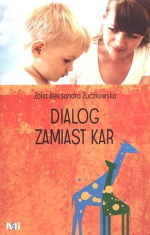 DIALOG ZAMIAST KAR ZOFIA ALEKSANDRA ŻUCZKOWSKA