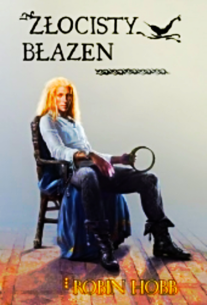 ZŁOCISTY BŁAZEN ROBIN HOBB TWARDA 784 STRONY ZŁOTOSKÓRY 