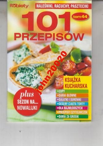 NALEŚNIKI RACUCHY PASZTECIKI.TOM 44.101 PRZEPISÓW