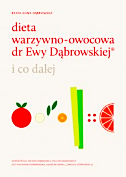 DIETA WARZYWNO OWOCOWA E DABROWSKIEJ I CO DALEJ DABROWSKA