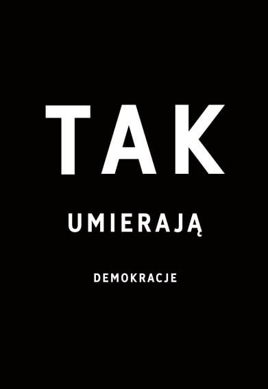 0c81-tak-umieraja-demokracje.jpg