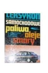 Leksykon,samochodowe paliwa oleje smary