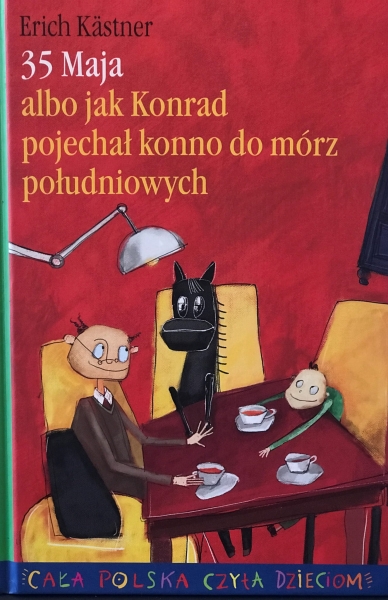 35 MAJA ALBO JAK KONRAD POJECHAŁ KONNO E KASTNER 