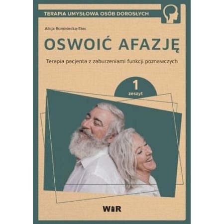 OSWOIĆ AFAZJĘ TERAPIA PACJENTA CZ 1 