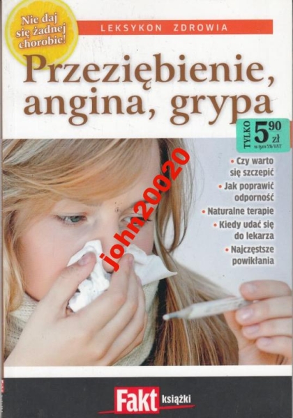 PRZEZIĘBIENIE ANGINA GRYPA.LEKSYKON ZDROWIA