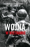 WOJNA W WIETNAMIE 1941 1975 ROBERT SCHULZINGER