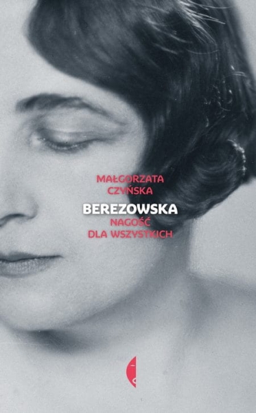 BEREZOWSKA NAGOŚĆ DLA WSZYSTKICH CZYŃSKA
