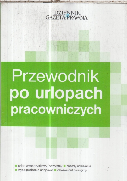 PRZEWODNIK PO URLOPACH PRACOWNICZYCH NOWA