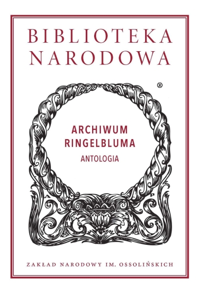 ARCHIWUM RINGELBLUMA LEOCIAK JANCZEWSKA