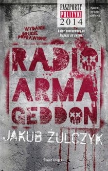 RADIO ARMAGEDDON JAKUB ŻULCZYK NOWA TWARDA OBWOLUTA 