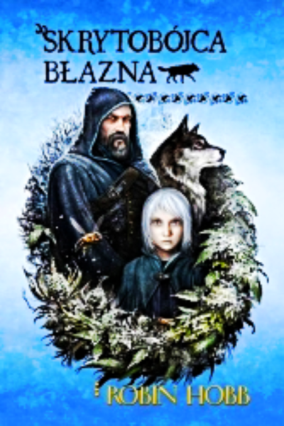 SKRYTOBÓJCA BŁAZNA ROBIN HOBB TWARDA 804 STRONY 
